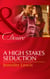 A High Stakes Seduction