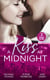 A Kiss At Midnight - New Year at the Boss's Bidding / Slow Dance with the Best Man / The Greek Doctor's New-Year Baby