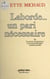 Laborde... un pari nécessaire - De la notion d'institution, à la psychothérapie institutionnelle