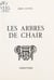 Les arbres de chair