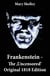 Frankenstein - The 'Uncensored' Original 1818 Edition