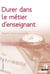 Durer dans le métier d'enseignant - Regards franco-allemands