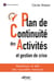 Plan de continuité des activités et gestion de crise - Résilience, le défi des nouvelles menaces