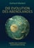 Die Evolution des Abendlandes - Aspekte einer analytischen Geschichtsbetrachtung