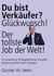 Du bist Verkäufer? Glückwunsch - das ist der tollste Job der Welt! - Du sorgst für mehr Umsatz und machst Menschen glücklich!