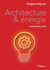 Architecture & énergie - D'une énergie l'autre