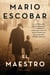 The Teacher \ El maestro - A Novel