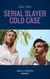 Serial Slayer Cold Case