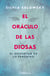 El oráculo de las diosas - El despertar de lo femenino. Guía de autoconocimiento