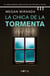 La chica de la tormenta (versión española) - La rescataron, pero nunca ha estado a salvo