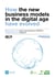 How the new business models in the digital age have evolved