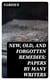 New, Old, and Forgotten Remedies: Papers by Many Writers