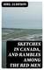 Sketches in Canada, and rambles among the red men
