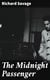 The Midnight Passenger - A Novel