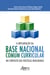 A Implantação da Base Nacional Comum Curricular no Contexto das Políticas Neoliberais