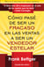 Cómo pasé de ser un fracaso en las ventas a ser un vendedor estelar
