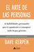 El arte de las personas - 11 habilidades personales que te ayudarán a conseguir todo lo que quieras
