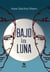 Bajo La luna