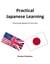 Practical Japanese Learning - Practicing Japanese from zero