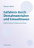 Gefahren durch Dentalmaterialien und Umweltnoxen - Bewährte Methoden in Diagnose und Therapie
