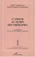 L'AMOUR AU TEMPS DES THÉRAPIES - Le sophrologue face aux nouvelles exigences amoureuses - XXXVème Congrès de la Société de la Société Française de Sophrologie