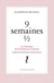 9 semaines ½