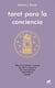Tarot para la conciencia - Observa tu presente, reconoce más de ti y mejora lo que viene mientras desarrolas la intuición