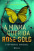 A Minha Querida Rose Gold