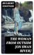 The Woman from Outside [On Swan River]