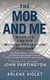 The Mob and Me - Wiseguys and the Witness Protection Program