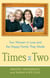 Times Two - Two Women in Love and the Happy Family They Made