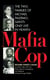 Mafia Cop - The Two Families of Michael Palermo; Saints Only Live in Heaven