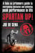 Spartan Up! - A Take-No-Prisoners Guide to Overcoming Obstacles and Achieving Peak Performance in Life