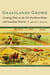 Grasslands Grown - Creating Place on the U.S. Northern Plains and Canadian Prairies