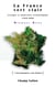 La France vert clair - Écologie et modernité technologique 1960-2000