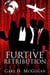 Furtive Retribution - Book Nine in The Multima Saga