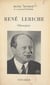 René Leriche, chirurgien