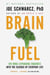 Brain Fuel - 199 Mind-Expanding Inquiries into the Science of Everyday Life