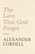 The Love That God Forgot