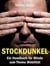 Stockdunkel - Ein Handbuch für Blinde zum Thema Mobilität