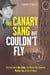 The Canary Sang but Couldn't Fly - The Fatal Fall of Abe Reles, the Mobster Who Shattered Murder, Inc.'s Code of Silence