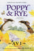 Poppy and Rye