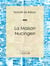 La Maison Nucingen - Roman historique