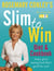 Slim to Win - Diet and Cookbook