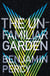 The Unfamiliar Garden - The Comet Cycle Book 2