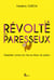 La révolte du paresseux - Pamphlet contre les tire-au-flanc du plaisir