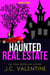 Haunted Real Estate: Where's Gary? - Haunted Real Estate, #1