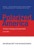 Polarized America, second edition - The Dance of Ideology and Unequal Riches