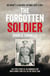 The Forgotten Soldier - He wasn’t a soldier, he was just a boy