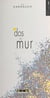 Dos au mur - Roman